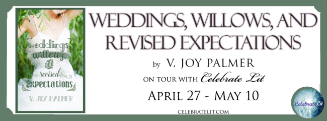Weddings willows and revised expecatations